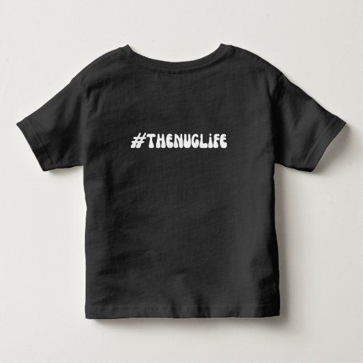 Schattig "The Nug Life" Jongens Peuter T-shirt (Achterkant)
