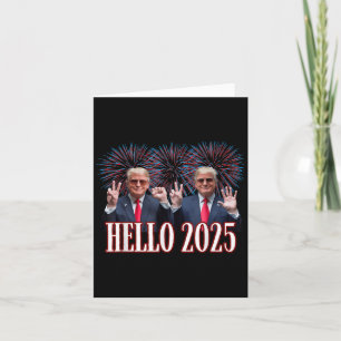 Schattig Trump Hallo 2025 Oud en Nieuw inauguratie Kaart