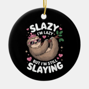 Schattig Tween Meisje Grappig Dier Luiaard Slay Me Keramisch Ornament