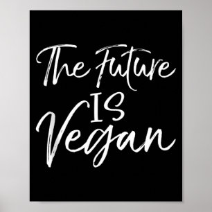 Schattig vegan cadeau grappige vegetarische quote poster