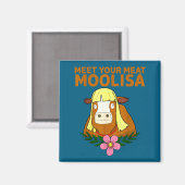 Schattig Vlees Moolisa Koe Puns Sarcasme Magneet (Voorkant / Achterkant)