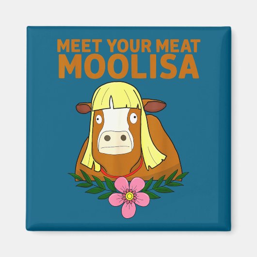 Schattig Vlees Moolisa Koe Puns Sarcasme Magneet (Voorkant)