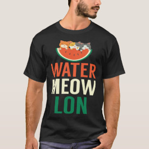 Schattig Water Meow Leon Meloen Met Katten Meloen  T-shirt