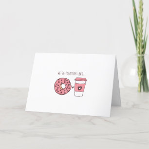 Schattig We passen bij elkaar als Donuts & Koffie  Feestdagen Kaart