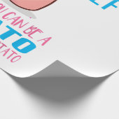 Schattig Wees altijd jezelf tenzij een aardappel k Cadeaupapier (Hoek)