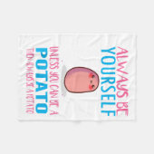 Schattig Wees altijd jezelf tenzij een aardappel k Fleece Deken (Voorkant (Horizontaal))
