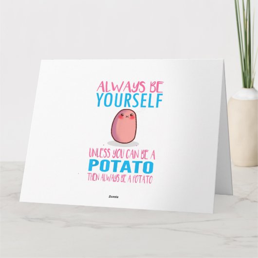 Schattig Wees altijd jezelf tenzij een aardappel k Kaart (Achterkant)