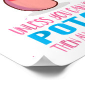 Schattig Wees altijd jezelf tenzij een aardappel k Poster (Hoek)