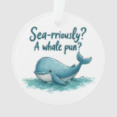 Schattig "Zee-raar? Een walvispun?" oceaanontwerp Ornament (voorkant)