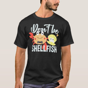 Schattig Zeevoedsel Dieet Voor Schaaldieren En Kra T-shirt