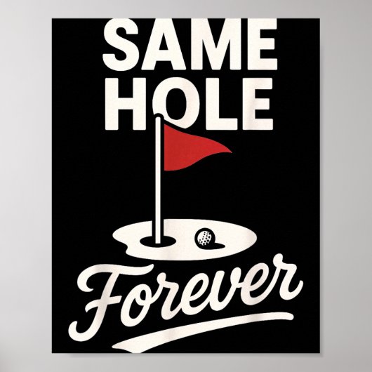 Schattig Zelfde Gat Voor Altijd Grappig Golf Poster (Voorkant)