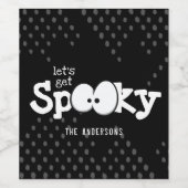 Schattig zwart & wit Laten we spooky ogen krijgen  Wijn Etiket (Enkel label)