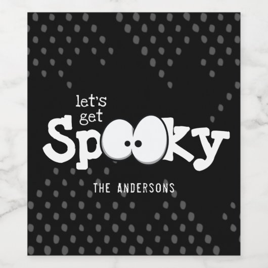 Schattig zwart & wit Laten we spooky ogen krijgen Wijn Etiket (Enkel label)