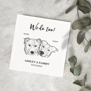 Schattige 2 Dogs Pet We Do Too Cocktail Wedding Servet