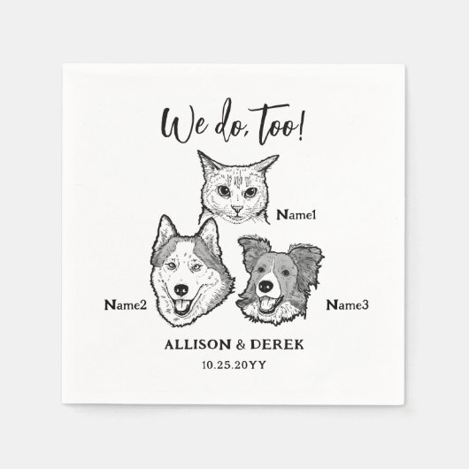 Schattige 3 Dogs Cat Pet We Do Too Wedding Servet (Voorkant)