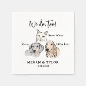 Schattige 3 Pet We Do Too Dog Cat Wedding Servet (Voorkant)