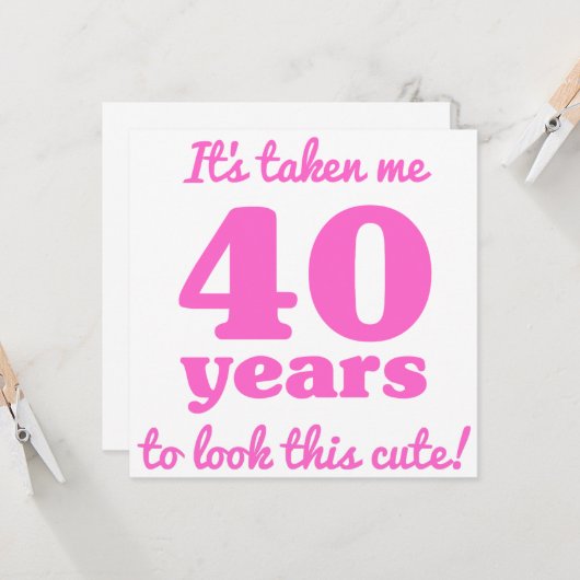 Schattige 40e verjaardag voor vrouwen kaart (Voorkant / Achterkant in situ)