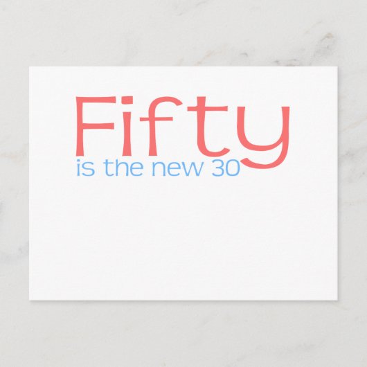 Schattige: "50 is de nieuwe 30" briefkaart (Voorkant)