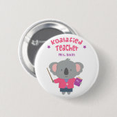 Schattige Amusante Woordspeling Koala Beer Lerares Ronde Button 5,7 Cm (Voorkant /achterkant)
