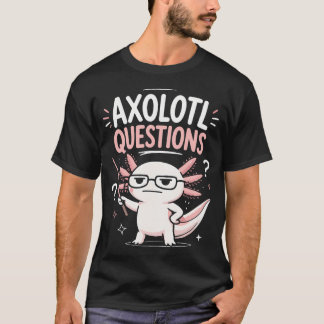 Schattige Axolotl Met Bril Die Vraagt T-shirt