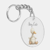 Schattige Baby Animal Duck Quote Blijf Schattige R Sleutelhanger (Voorkant Links)