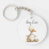 Schattige Baby Animal Duck Quote Blijf Schattige R Sleutelhanger (Voorkant)