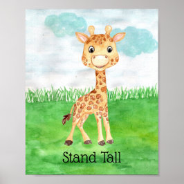 Schattige baby-giraffe Sta hoog Citaat Nursery Poster