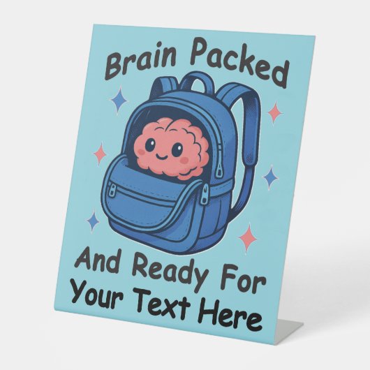 Schattige Back-to-School  "Brain Ready" Reclamebord Met Voetstuk (Voorkant)