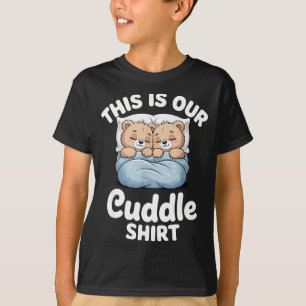 Schattige Beer Bijpassend Stel Dit Is Onze Knuffel T-shirt