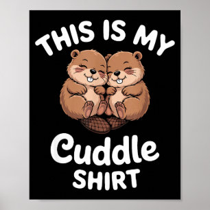 Schattige Bevers Dit Is Mijn Knuffel  Poster