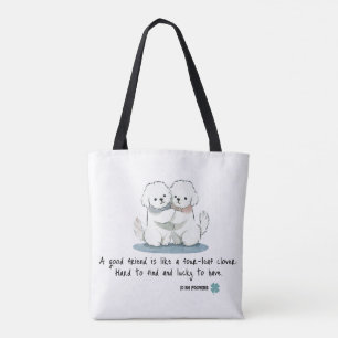 Schattige Bichon-vrienden met een citaat Tote Bag