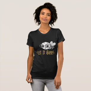 Schattige Bij met Bril - Laat het Bij zijn T-shirt