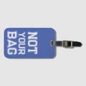 Schattige Blue Niet je tas Grappig Bagagelabel (Voorkant (horizontaal))