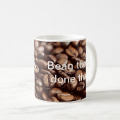 Schattige boon daar, klaar mee! koffiemok (Voorkant rechts)