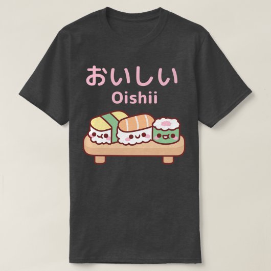 Schattige Bord van Japans Sushi Oishii T-shirt (Design voorkant)