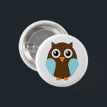 Schattige Cartoon Blauwe Owl Ronde Button 3,2 Cm<br><div class="desc">De schattige cartoon is beschikbaar in drie verschillende kleuren.  Kunst © HeartLocked Design</div>