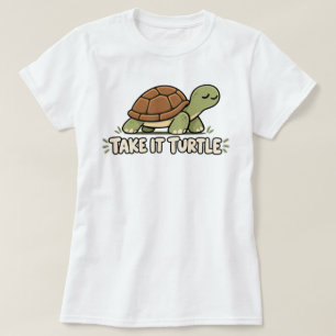 Schattige Cartoon Schildpad Take It Turtle T-shirt