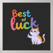 Schattige Cat Best of Luck: Spread Fun en Feline G Poster (Voorkant)