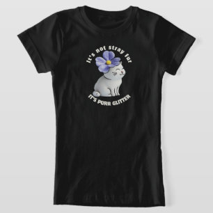 Schattige Cat met Flower Pet - Spint Glitter Quote T-shirt