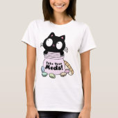 Schattige Cat Neem je Meds T-shirt, Funny Cat T-shirt (Voorkant)