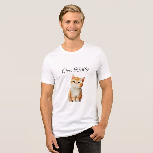 Schattige Cat "Oooo Really" T-shirt – Schattig Kat (Voorkant volledig)