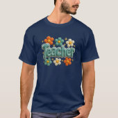 Schattige Chenille Patch Retro Bloem Leraar T-shirt (Voorkant)