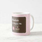 Schattige chocolade spreuk koffiemok (Voorkant rechts)