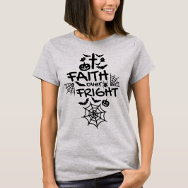 Schattige Christelijk Halloween Faith over Fright T-shirt