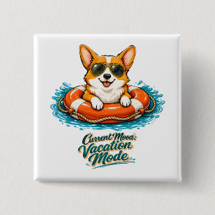 Schattige Corgi "Vakantiemodus" Zomerontwerp Vierkante Button 5,1 Cm