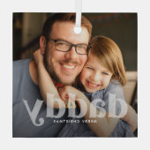 Schattige Daddy-overlay-typografie-foto  Glas Ornament (Achterkant)