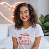 Schattige dat je mijn hele wereld bent t-shirt