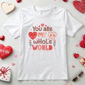 Schattige dat je mijn hele wereld bent t-shirt