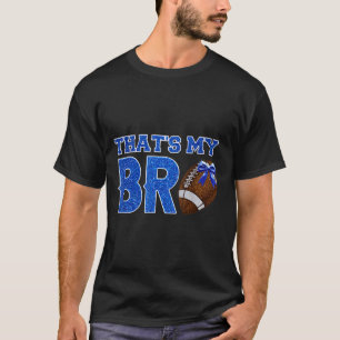 Schattige dat mijn broer Football juichen zus blau T-shirt