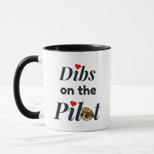 Schattige "Dibs on the Pilot" Typografie, Grappig, Mok